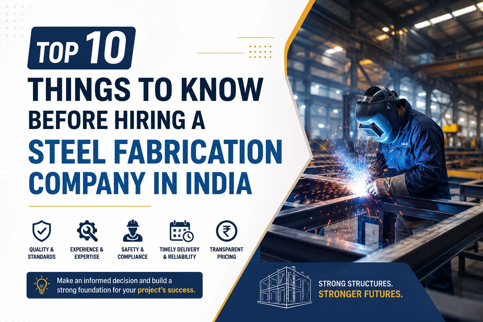 Ten Things to Know Before Hiring a Steel Fabrication Company in India